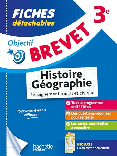 Objectif Brevet - Fiches Histoire-Géographie-EMC 3e: Fiches détachables von HACHETTE EDUC