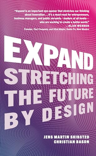 Expand: Stretching the Future By Design von BenBella Books