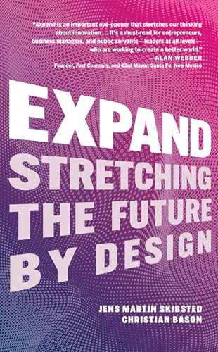 Expand: Stretching the Future By Design von BenBella Books