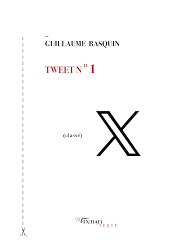 Tweet n°1 (Tinbad-texte) Tweet n°1 (Tinbad-texte) von Tinbad