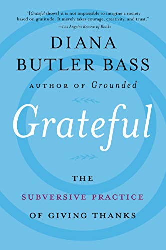 Grateful: The Subversive Practice of Giving Thanks von HarperOne