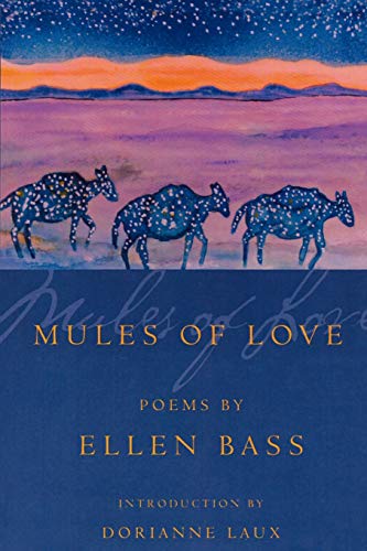 Mules of Love: Poems (American Poets Continuum Series)