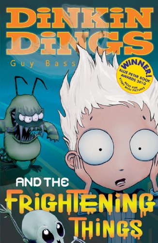 Dinkin Dings: and the Frightening Things: Bk. 1 Dinkin Dings: and the Frightening Things: Bk. 1