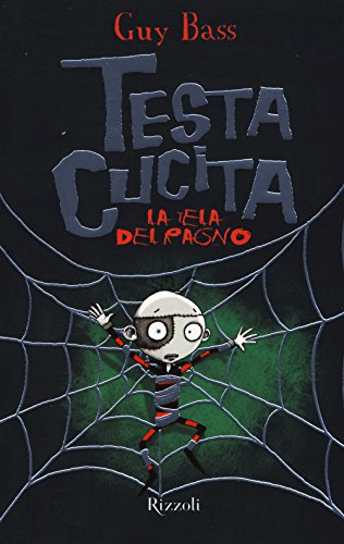 La tela del ragno. TestaCucita (Narrativa Ragazzi) von Rizzoli