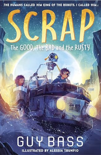 SCRAP: The Good, the Bad and the Rusty von Little Tiger