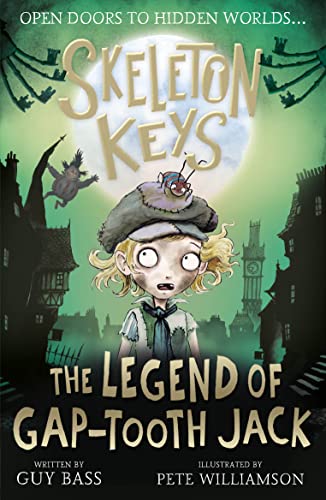 Skeleton Keys: The Legend of Gap-tooth Jack von Stripes Publishing