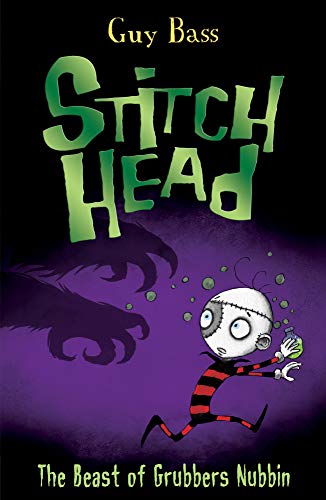 The Beast of Grubbers Nubbin: 5 (Stitch Head (5)) von Stripes Publishing