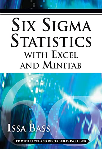 Six Sigma Statistics With Excel and Minitab