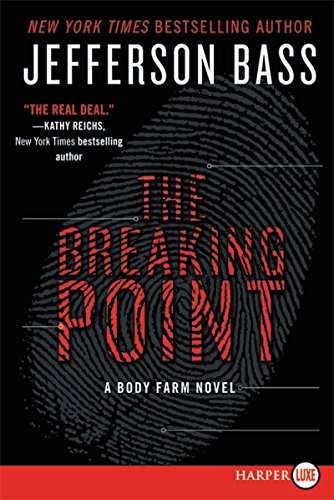 Breaking Point LP, The: A Body Farm Novel von William Morrow