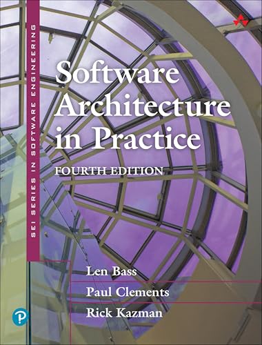 Software Architecture in Practice (SEI Series in Software Engineering)