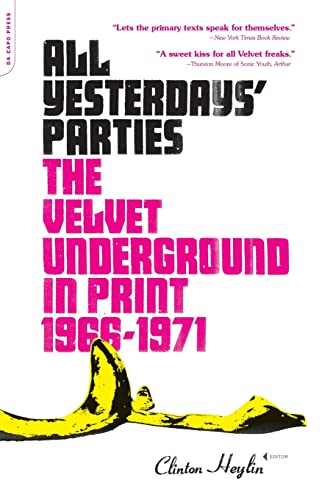 All Yesterdays' Parties: The Velvet Underground in Print, 1966-1971