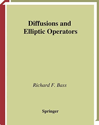 Diffusions and Elliptic Operators (Probability and Its Applications)