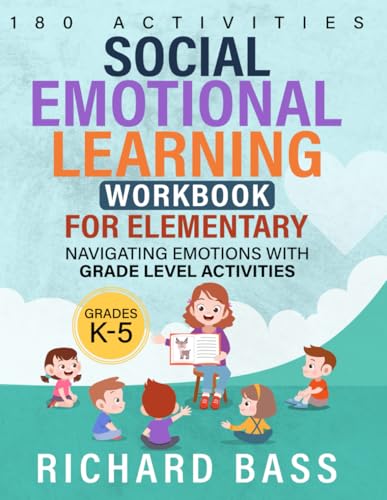 Social Emotional Learning Workbook for Elementary: Navigating Emotions With Grade Level Activities (Inclusive Teaching, Band 3) von RBG Publishing