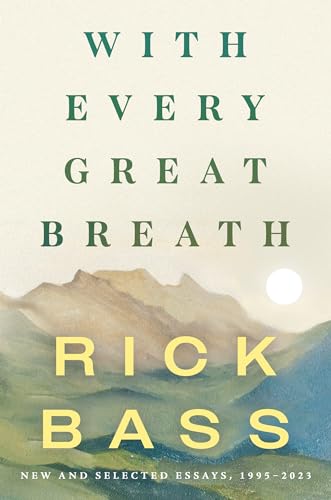 With Every Great Breath: New and Selected Essays, 1995-2023 von Counterpoint LLC