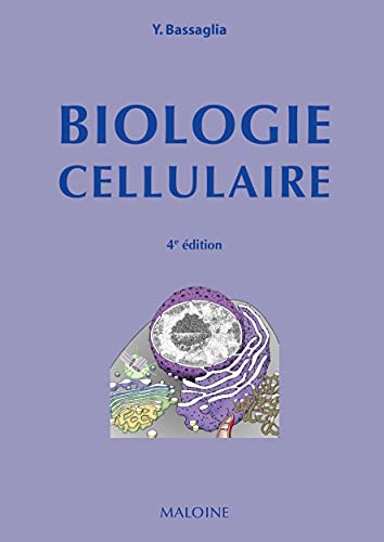 Biologie cellulaire, 4e ed. von MALOINE