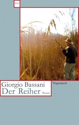 Der Reiher | Roman (Wagenbachs andere Taschenbücher)