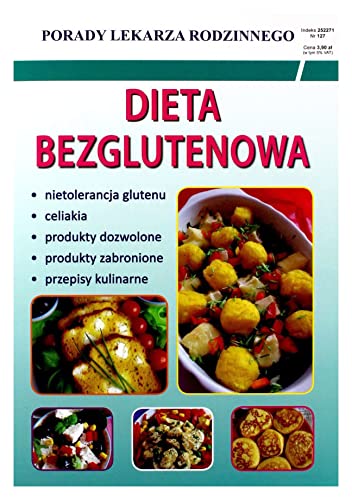 Dieta bezglutenowa: Porady Lekarza Rodzinnego 127