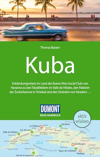 DUMONT Reise-Handbuch Reiseführer Kuba: mit Extra-Reisekarte DUMONT Reise-Handbuch Reiseführer Kuba: mit Extra-Reisekarte