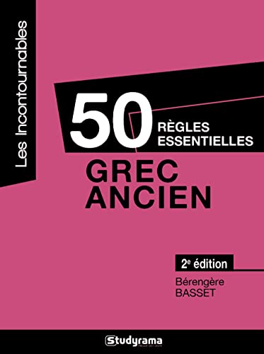 50 règles essentielles - Grec ancien von Studyrama