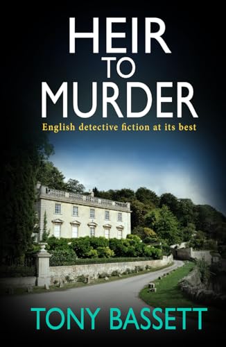 HEIR TO MURDER: English detective fiction at its best (Detectives Roy and Roscoe crime fiction series, Band 5)