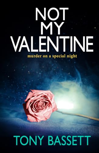 NOT MY VALENTINE: murder on a special night (Detectives Roy and Roscoe crime fiction series, Band 7) von The Book Folks