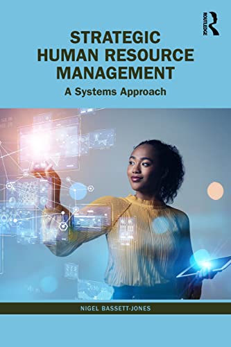 Strategic Human Resource Management: A Systems Approach von Routledge