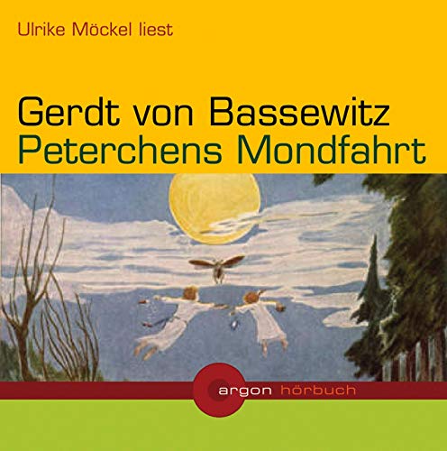Peterchens Mondfahrt, 2 Audio-CDs von Argon Verlag GmbH