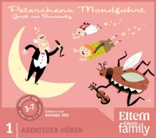 Peterchens Mondfahrt - ELTERN-Edition "Abenteuer Hören" 2. 3 CD