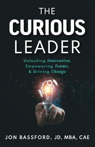 The Curious Leader: Unlocking Innovation, Empowering Teams, and Driving Change The Curious Leader: Unlocking Innovation, Empowering Teams, and Driving Change von Reflek Publishing