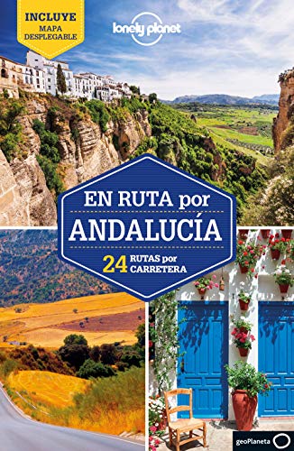 En ruta por Andalucía 1: 24 rutas por carretera (Guías En ruta Lonely Planet) von GeoPlaneta