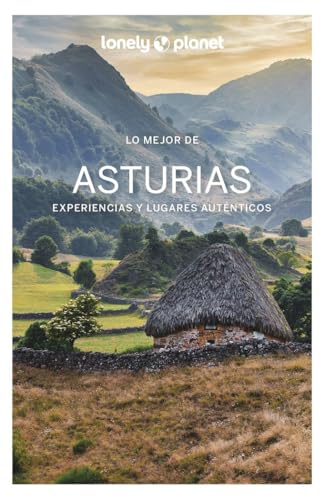 Lo mejor de Asturias 2 (Guías Lo mejor de Región Lonely Planet) von GEOPLANETA
