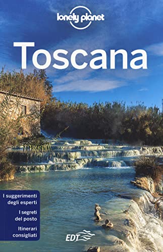 Toscana (Guide EDT/Lonely Planet) von GUIDE EDT/LONELY PLANET