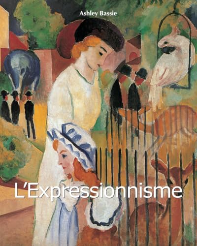 L’Expressionnisme von Parkstone International