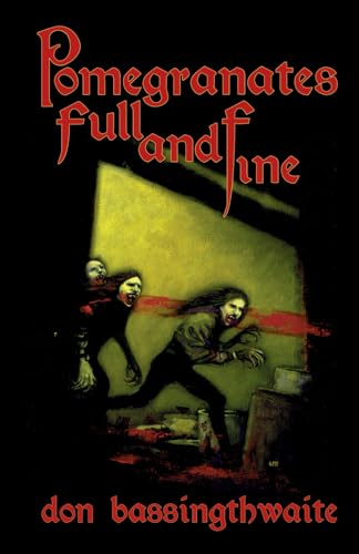 Pomegranates Full and Fine von Macabre Ink