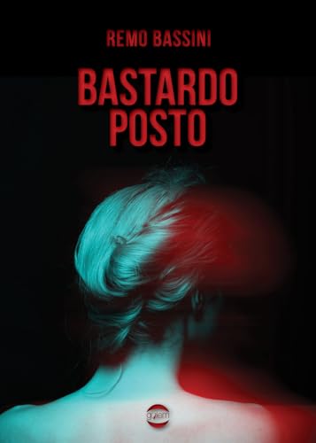 Bastardo posto (Ombre) von Golem Edizioni