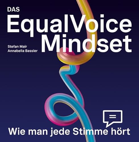 EqualVoice Mindset: Wie man jede Stimme hört