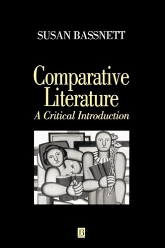 Comparative Literature: A Critical Introduction von Wiley-Blackwell