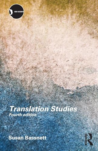 Translation Studies (New Accents) von Routledge