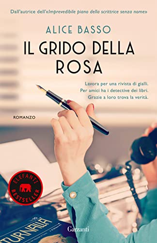Il grido della rosa (Elefanti bestseller)
