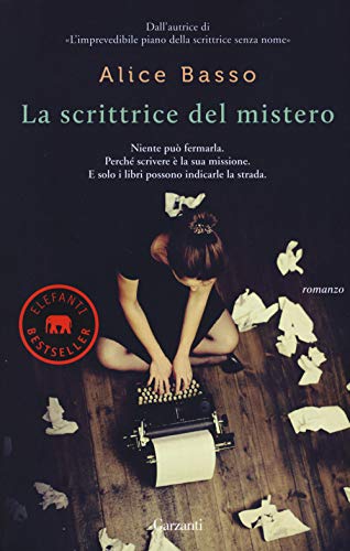La scrittrice del mistero (Elefanti bestseller) von ELEFANTI BESTSELLER