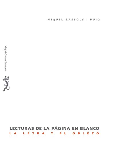 Lecturas de la página en blanco: La letra y el objeto (Ítaca, Band 23) von La Dragona
