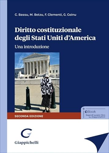 Diritto costituzionale degli Stati Uniti d'America. Una introduzione von Giappichelli