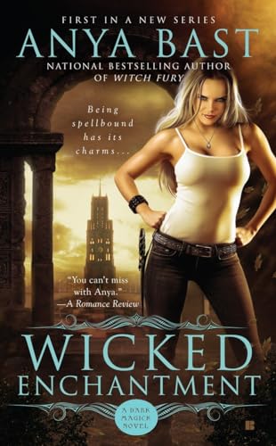 Wicked Enchantment (A Dark Magick Novel, Band 1)