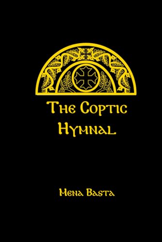 The Coptic Hymnal von Independently published