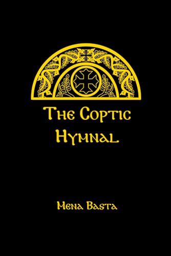 The Coptic Hymnal von Independently published