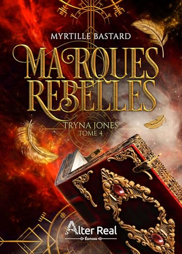 Marques rebelles: Tryna Jones - T04 Marques rebelles: Tryna Jones - T04 von ALTER REAL ED