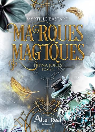 Tryna Jones: Marques magiques - T01 von ALTER REAL ED