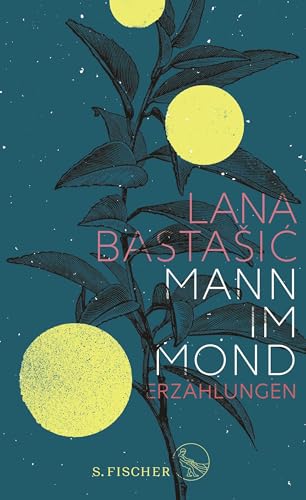 Mann im Mond: Erzählungen von S. FISCHER