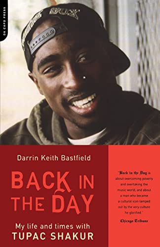 Back in the Day: My Life And Times With Tupac Shakur von Da Capo Press