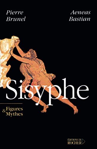 Sisyphe: Figures & Mythes von Editions du Rocher